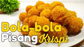 CARA BUAT BOLA BOLA PISANG ISI COKLAT - Olahan pisang simpel dan bisa untuk ide jualan!