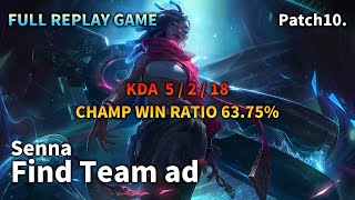 SUP Senna VS Pyke Replay S10 / 서포터 세나 VS 파이크 관전 시즌10 - 5/2/18 Patch 10.7 KR