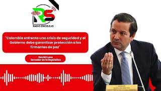 "Colombia enfrenta crisis de seguridad, el Gobierno debe garantizar protección a firmantes de paz"