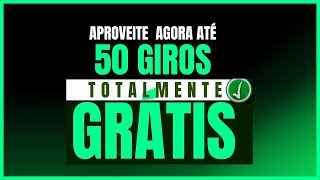 🔥GANHE ATÉ 50 GIROS COM ESSA PROMOÇÃO SEM GASTAR NADA!