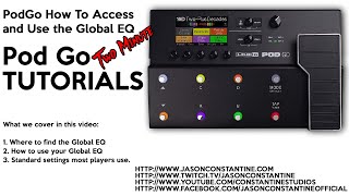PodGO: Two Minute Tutorial - How To Use Global EQ