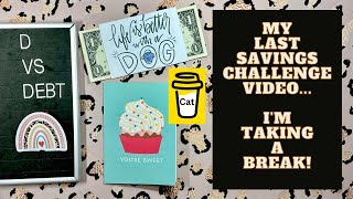 My last savings challenge video - I’m taking a break from YouTube for the month of April