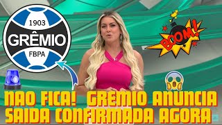 🚨​NOTICIAS DO GREMIO HOJE: URGENTE!JOGADOR NAO FARA MAIS PARTE DO ELENCO,DISPENSADO AGORA.​