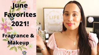 JUNE FAVORITES 2021| Fragrance, Makeup| Jasmin Sparkle