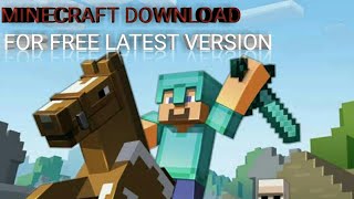 How to download minecraft latest version for free