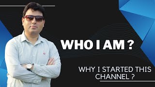 Who I'm ? || Why I Started this Channel ?  || Muhammad Bilal Hussain || English  / Urdu