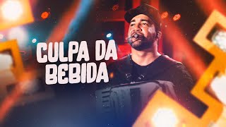 CULPA DA BEBIDA - Edyr Vaqueiro (Bom Não, Além)