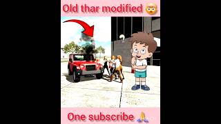 OLD THAR MODIFIED 😊N INDIAN BIKE DRIVING 3D #gta5 #shorts#ytshorts