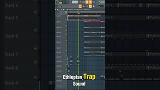 Ethiopian Trap music #flstudio #flstudiotutorial #flstudiomobile