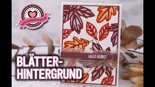 Herbstkarte | Blätterhintergrund gestalten | Stampin' Up!