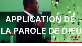 APPLICATION DE  LA PAROLE DE  DIEU PAR PASTEUR JEAN LIONEL JOSEPH