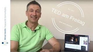 Ted am Freitag. Michael Geerdts empfiehlt: Storytelling