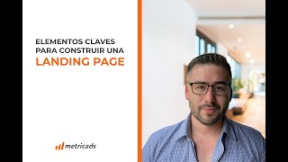 [2022]  📒 Elementos Claves Para Construir Una Landing Page [Para Versión Web  💻 y Móvil 📲]