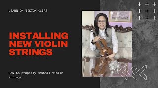 Installing Violin Strings