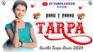 आहू त पाहू तारपा ||‌ Aahu T Paahu Tarpa || Gavthi Tarpa Lover 2024 || #तारपा #dj  @Jvtarpalover