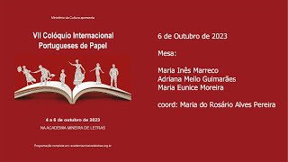 VII Colóquio Internacional Portugueses de Papel -  Mesa 9