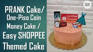 Prank Cake / one-peso coin money cake / Easy Shoppee Themed Cake