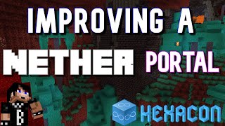 Improving A Nether Portal / Minecraft Building / Hexacon SMP