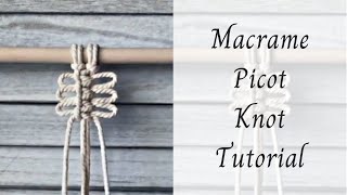 Macrame Picot Knot