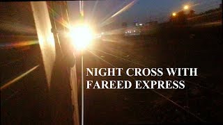 NIGHT CROSS WITH FAREED EXPRESS