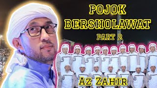 POJOK BOYOLALI BERSHOLAWAT | AZ ZAHIR PEKALONGAN | HABIB ALI ZAENAL ABIDIN ASSEGAF