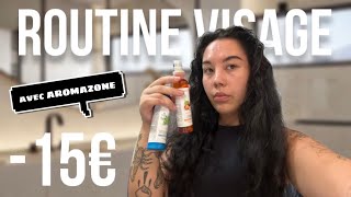 ROUTINE VISAGE BIO ET NATURELLE, PAS CHÈRE (Aromazone)