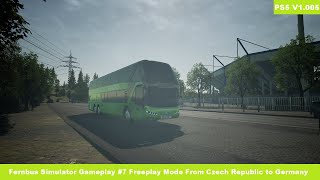 Fernbus Simulator 1.005 Gameplay #7 Freeplay Mode From Czech Republic to Germany - PS5