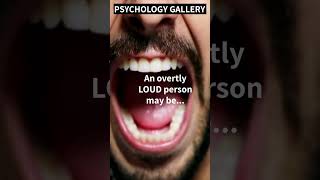 An LOUD person may be THIS!!!😢#shorts #shortsvideo #motivation #psychology