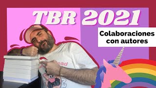 TBR 2021|| COLABORACIONES Autores || LGTB, Bullying, Fantasía, educativo || ¡No te los pierdas! 🏳️‍🌈