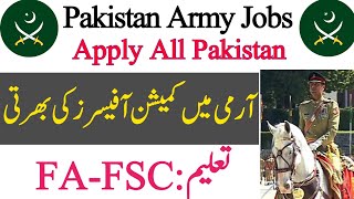 Pak Army Jobs || Army Commissioned Officers jobs 2021