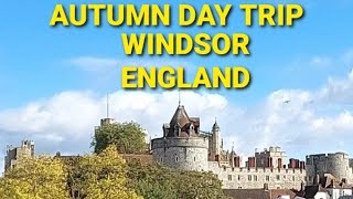 Autumn Trip to Windsor England