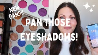 PAN THOSE EYESHADOWS 2023!! UPDATE THREE - April!! New Pan!