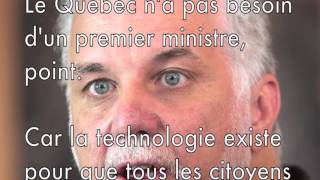 Le Québec n'a pas besoin d'un premier ministre…