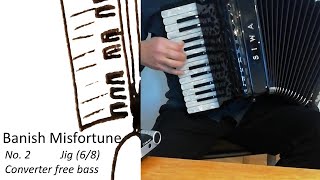 Accordion goes Concertina. Banish misfortune no.2 (Converter free bass accordion)