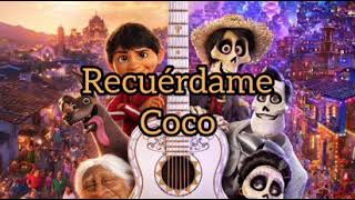 Recuérdame - Coco Carlos Rivera Letra