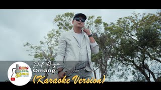 ( KARAOKE ) Omang - Dek Arya