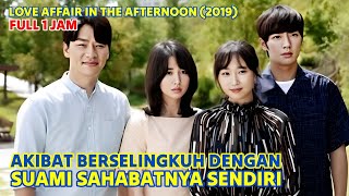 FULL Menikah Tapi Tidak Cinta akhirnya Berselingkuh dengan Suami Sahabatnya 💔 Alur Drama Korea