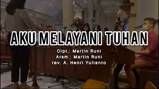 Aku Melayani Tuhan