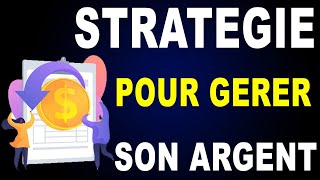 Stratégie pour gérer son argent