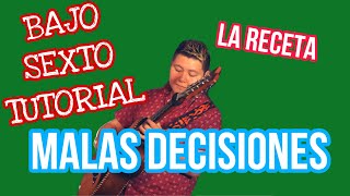 Malas Decisiones - La Receta (TABS Bajo Quinto Tutorial)