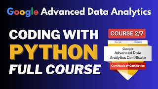 Get Started with Python | Google Advanced Data Analytics Certificate | Course 2