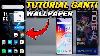 CARA GANTI WALLPAPER DI HP ANDROID INFINIX NOTE 40