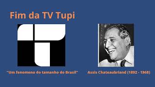 Rede de TV Tupi - Aprendendo com o Passado