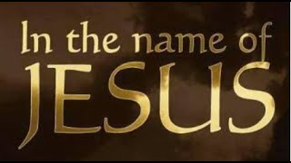 "THE NAME OF JESUS (PART 3)" (FRIDAY 2ND AUGUST 2024)