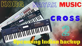 Korg cross 2 Indian tone | Upcoming South Indian tone Only on Nayak Music | Nayak music