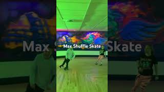 Max Shuffle Skate