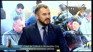 Emisiunea 266 Regi și Pioni - "Casa de Cultură a Studenților Cluj - implicarea în mișcarea șahistă"