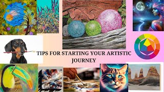 Tips For Starting Your Artistic Journey