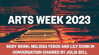 Body Work: Melissa Febos and Lily Dunn in Conversation Chaired by Julia Bell