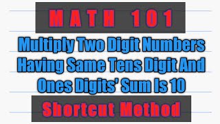 Multiply Two Digit Numbers Having Same Tens Digit And Ones Digits' Sum To 10 l Teacher Ryan Gallardo